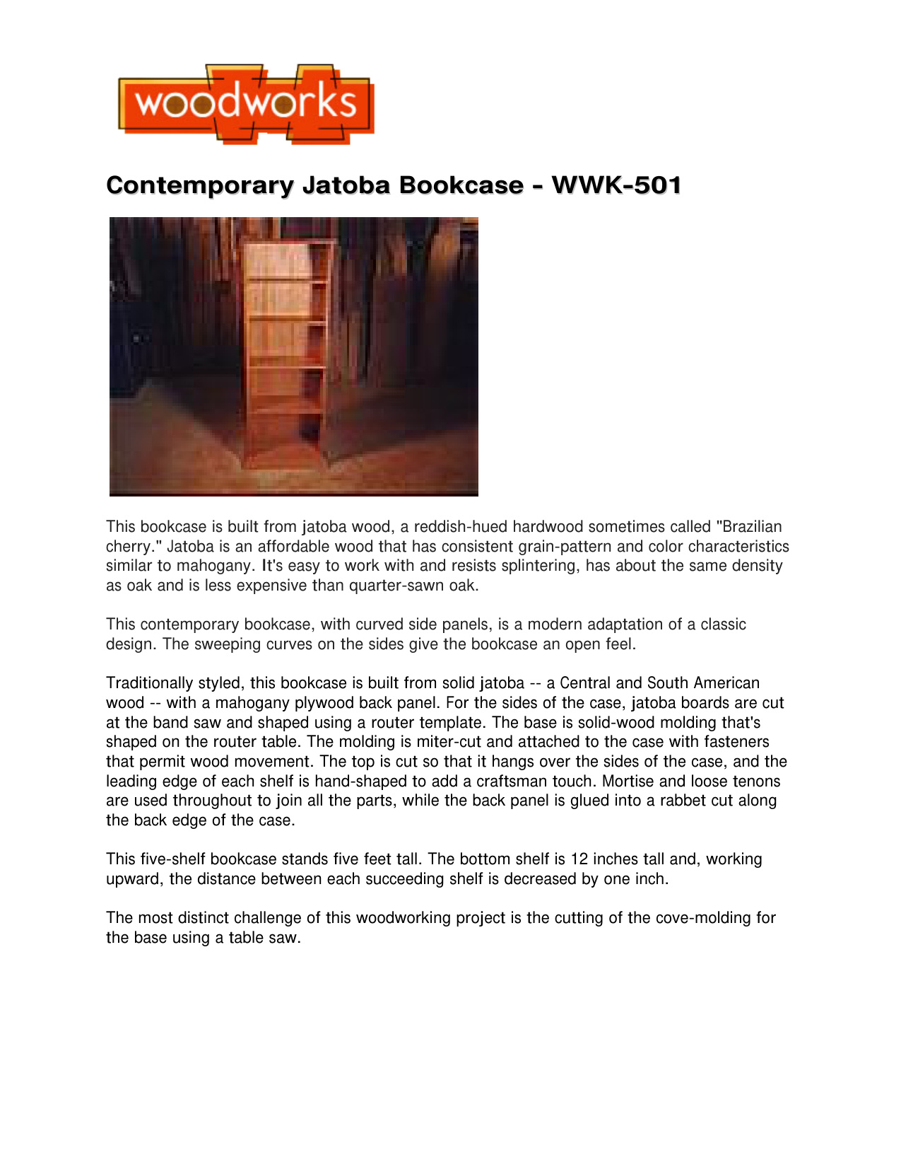 Contemporary Jatoba Bookcase Woodworking Plans WWK-501 PDF Guide