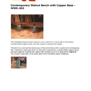 Contemporary Walnut Bench Copper Base Woodworking Plans WWK303