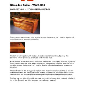 Glass Top Table WWK-305 Woodworking Plans - Complete Build Guide PDF