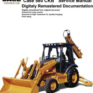 Case 580 CKB Super Backhoe Service Manual — Complete Shop Manual PDF