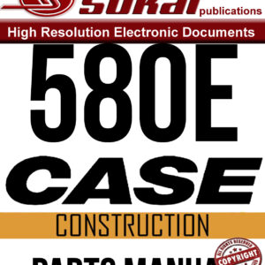 Case 580E Tractor Loader Backhoe Parts Manual — Complete Parts Catalog PDF
